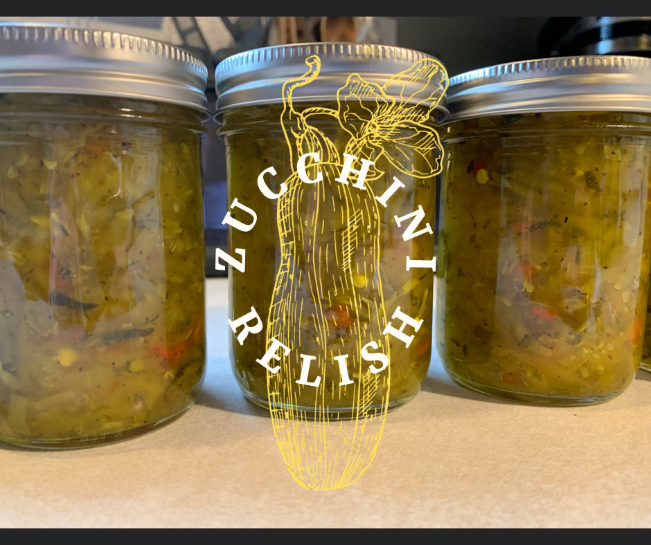 Zucchini Relsh Zucchini Relish – JK Building The Dream